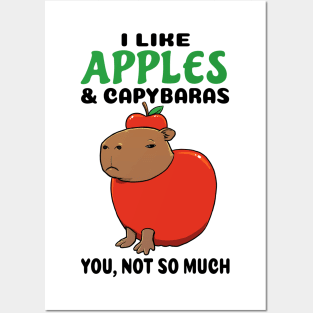 I Like Apples and Capybaras you not so much Posters and Art